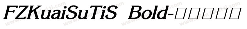 FZKuaiSuTiS Bold字体转换